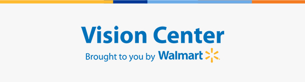 Vision Center brought to you by Walmart