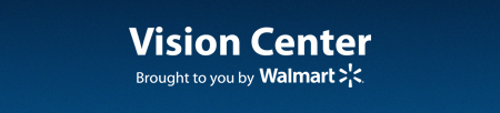 Vision Center Brought to You by Walmart
